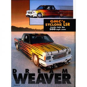 Read more about the article Dream Weaver – GMC’s SYCLONE LSR trucks into the 200-mph zone
